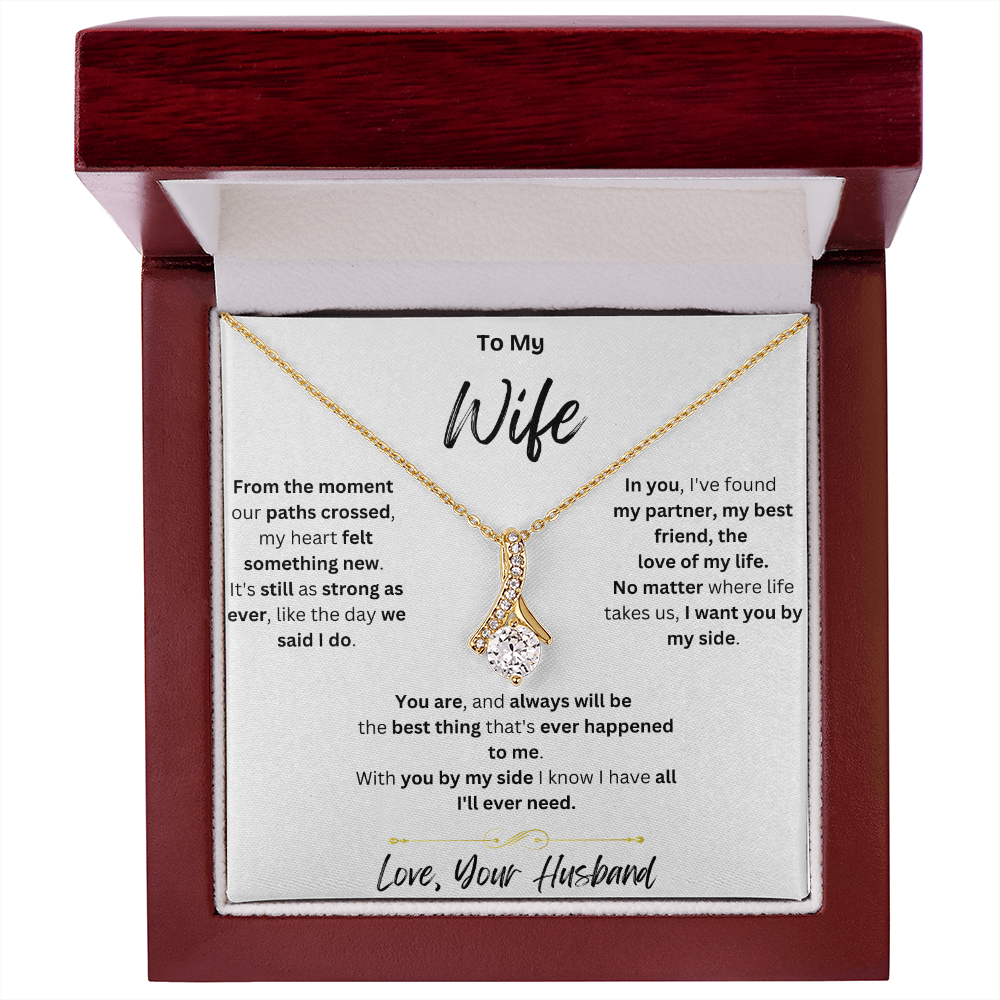 To My Wife: With You BY My Side - Alluring Necklace