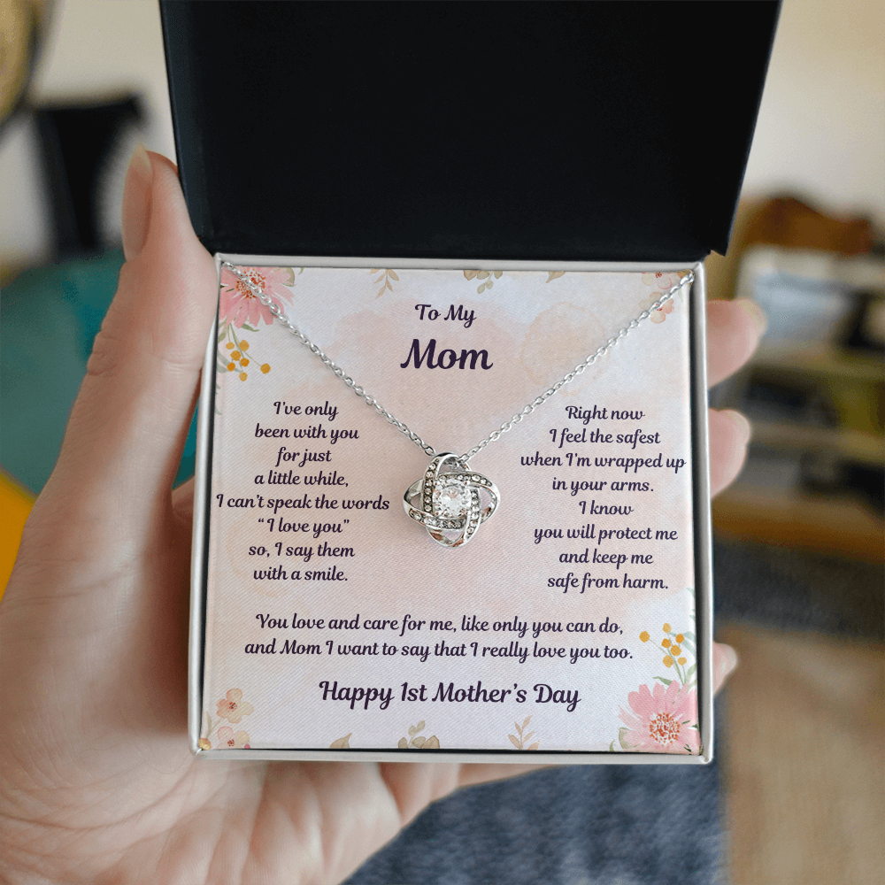 To My Mom - Love Knot - 1st Mother's Day