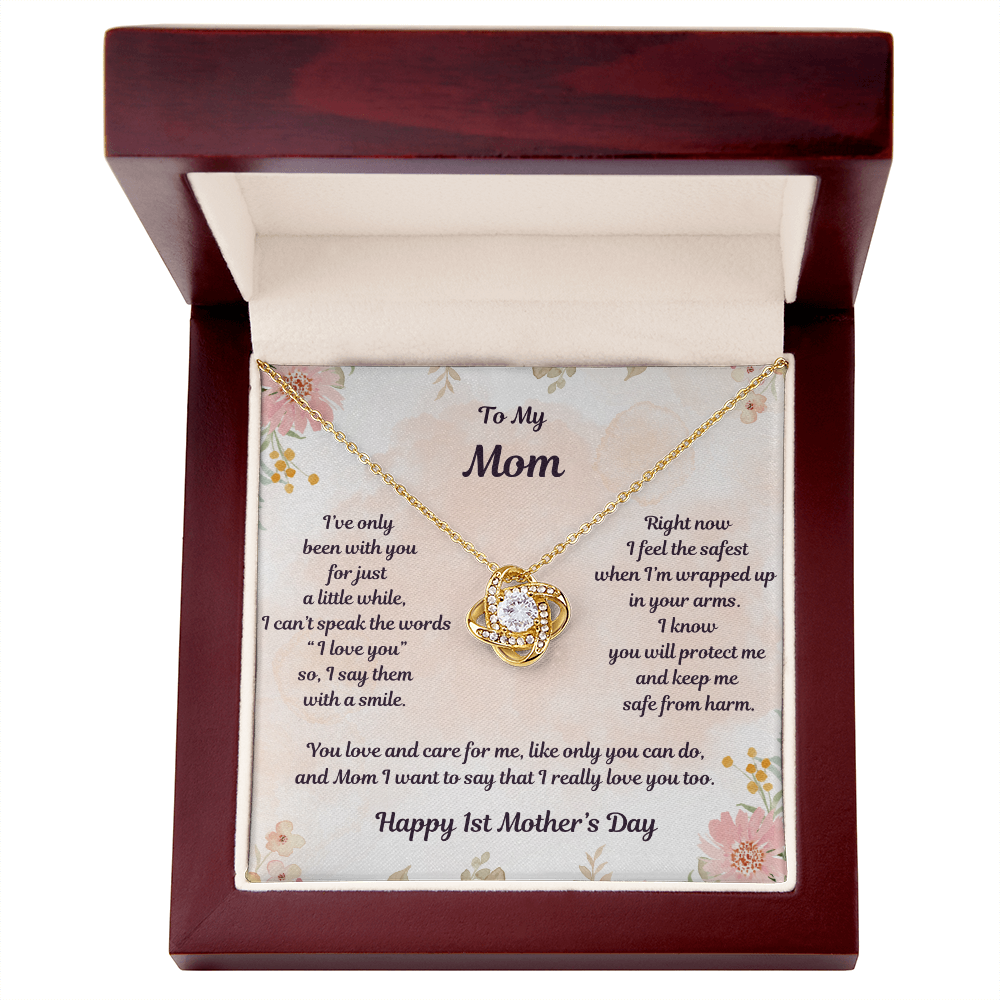 To My Mom - Love Knot - 1st Mother's Day