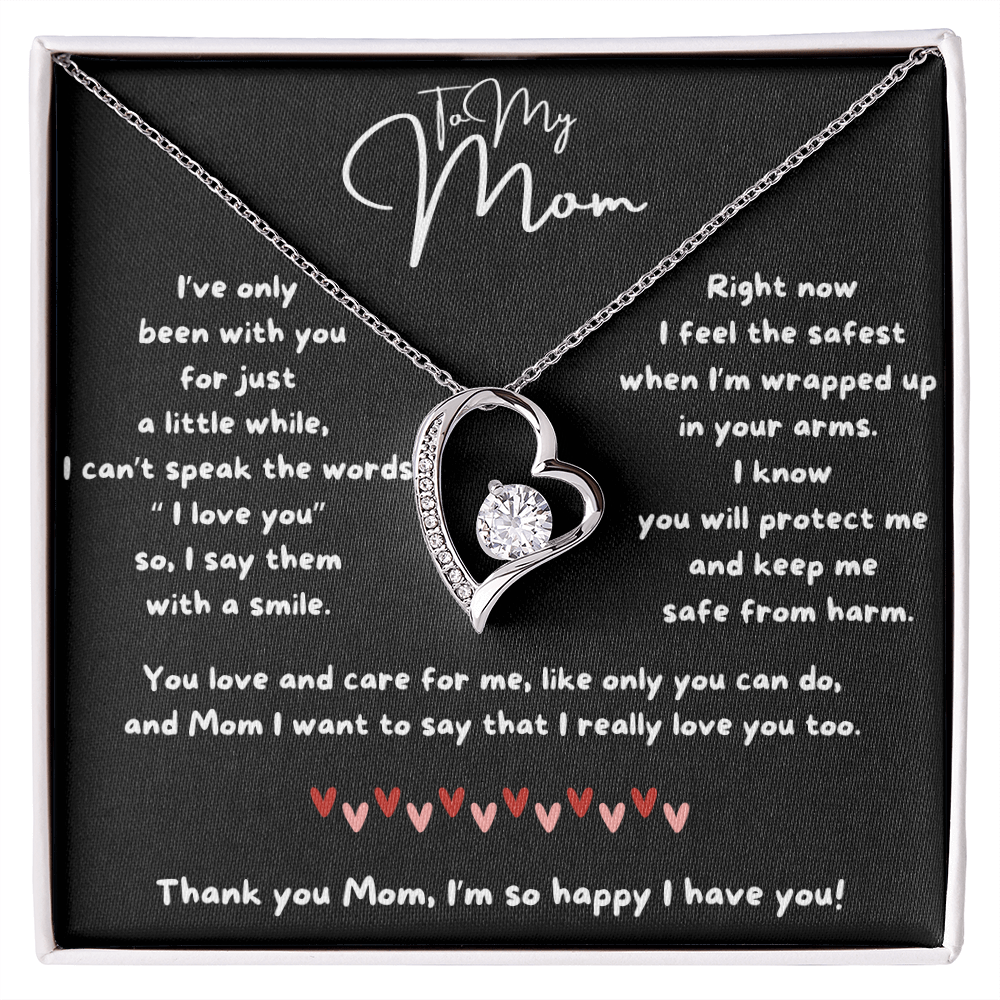To My Mom - I'm So Happy I Have You - Forever Love Necklace