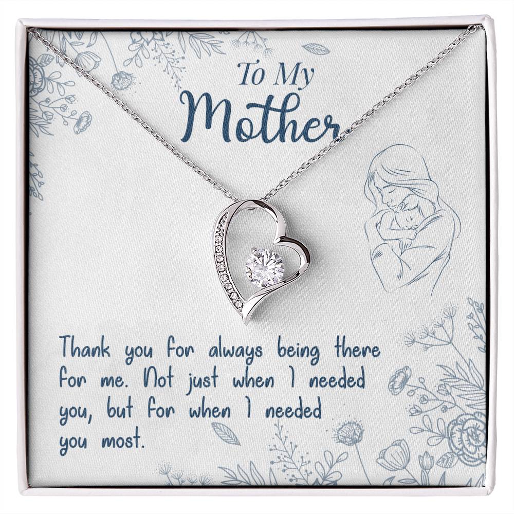 To My Mother, Thank You For Always Being There