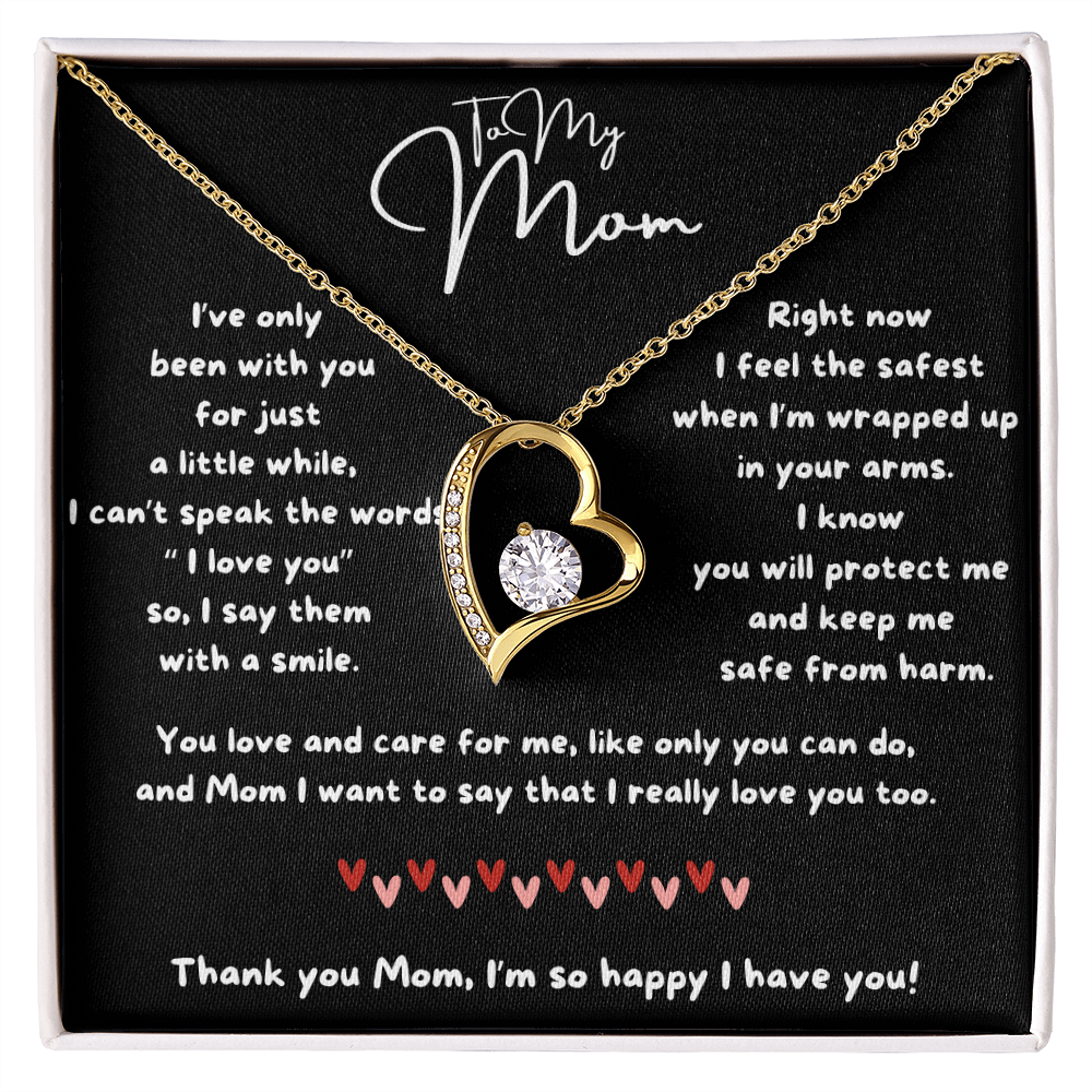 To My Mom - I'm So Happy I Have You - Forever Love Necklace