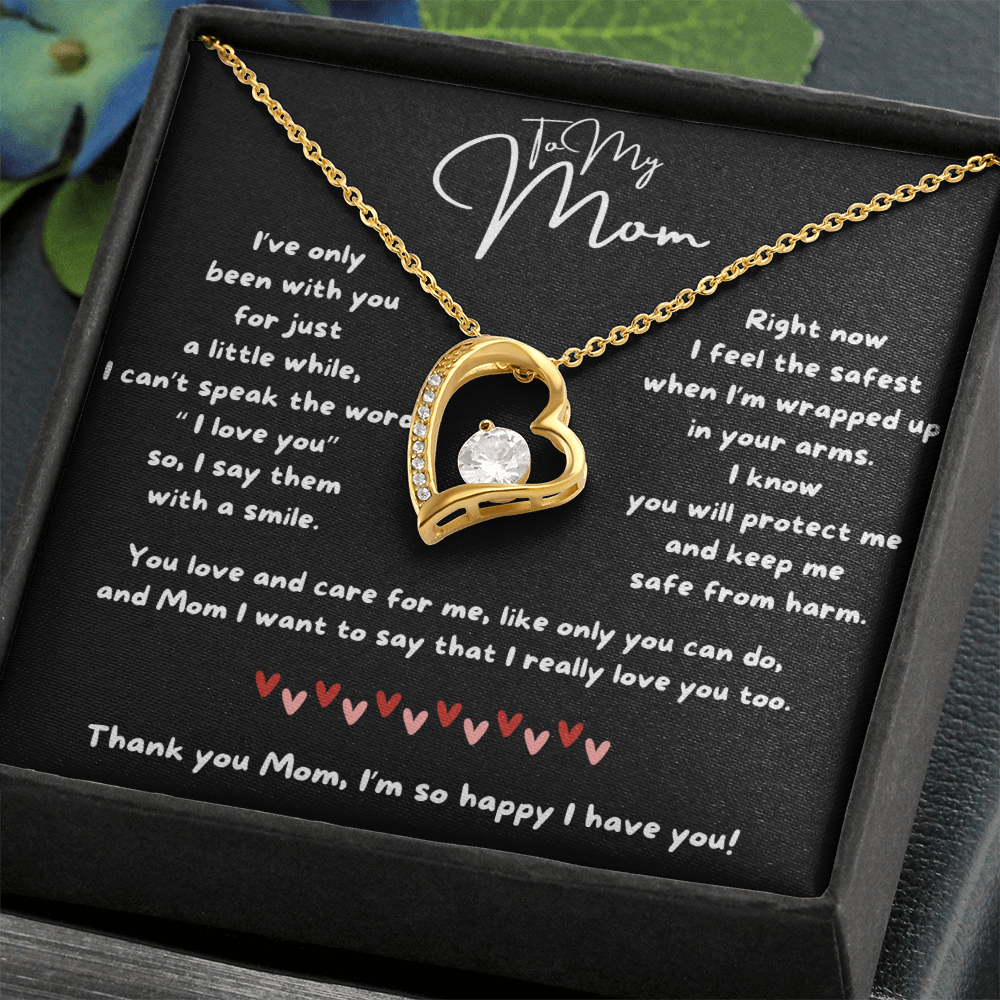To My Mom - I'm So Happy I Have You - Forever Love Necklace