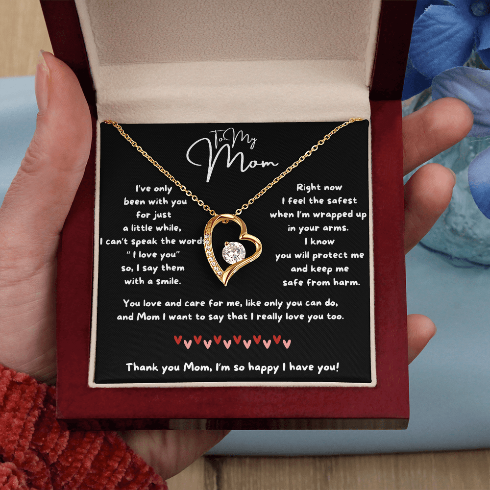 To My Mom - I'm So Happy I Have You - Forever Love Necklace