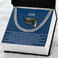 To My Son, Love Your Biggest Fan Silver Chainlink Necklace for Graduation. Message Card reads: To My Son: As you step into this next chapter, I want you to carry this with you - you were made for greatness. Not just in the things you'll achieve, but in the strength, kindness, and heart you'll bring to the world. Watching you become the man you were meant to be has been one of the greatest honors of my life. I love you more than words can say, and I'll always be here - your biggest fan forever. 