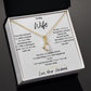 To My Wife: With You BY My Side - Alluring Necklace