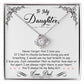 White Gold Love Knot Necklace with a large CZ crystal in center, surrounded by smaller crystals. Shown in Standard Gift Box. Message reads: To My Daughter: Never forget that I love you. If I had to choose between loving you and breathing, I would use my last breath to say I love you. Just remember that no matter how near or far apart I am always right there in your heart. You'll always be my baby girl. Love, Dad
