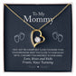 Gold Heart Necklace with Cubic Zirconia in Center and Small Stones on one side. Standard Gift Box. Message Card reads: To My Mommy: I may just be a bump. But I love you more than you ever know. Keep this close to your heart until I can meet you and rest in your arms. Love, kisses and kicks From, Your Tummy - Givethegifts.com