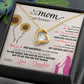 To my mom Gold Heart necklace with cubic zirconia in center: message on Card behind : To my mom: I am because you are. So much of me is made from what I learned with you. It doesn't matter how far I go in life, I will always be your little girl and you will always be my loving mother. Thank you for the sacrafice you make everyday. I love you with all my heart. To the world you may just be a mother, but to me you are the world. Love Your Daughter - givethegifts.com